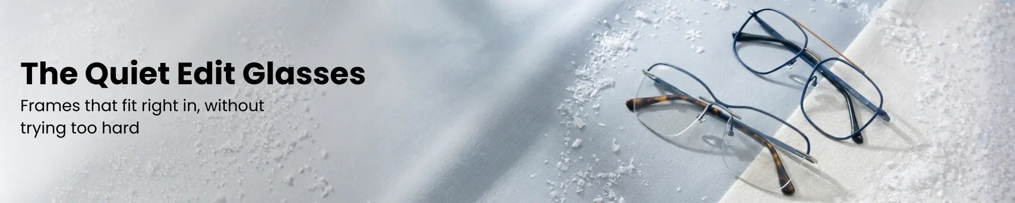 The Quiet Edit Glasses